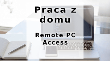 remote-pc-access-praca-z-domu