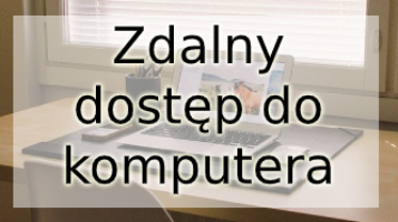 zdalny dostęp do komputera